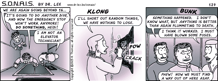 Strip 129. As the elevator seems to prepare for yet another lethal dive, drastic action seems necessary.