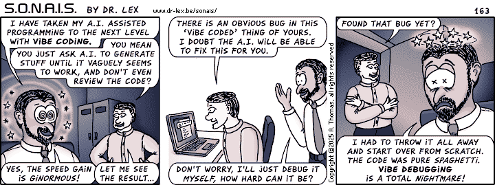 Strip 163. Adil attempts ‘vibe coding,’ which seems to go really well until it doesn't.