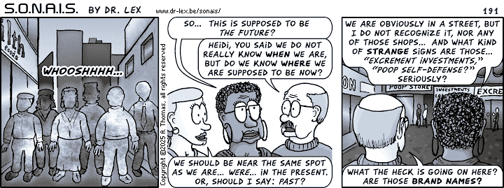Strip 191. Having entered the virtual prediction of the future, the first indications of it being very strange become apparent.