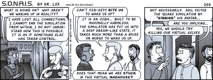 Strip 200. It appears the SONAIS crew is stuck in the awful simulated future. Now what?