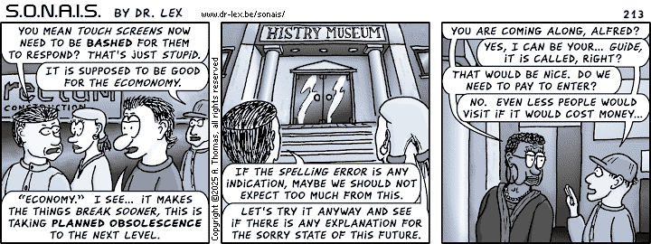 Strip 213. Arriving at the history museum, the prospect of learning much from it does not look great.