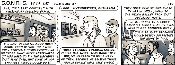 Strip 216. On their way to the mysterious “event” exhibit, the team encounters a surprising display about their own time period.