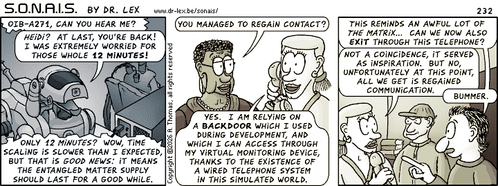 Strip 232. Heidi manages to regain contact with OIB-A271 in a rather Matrix-esque way.