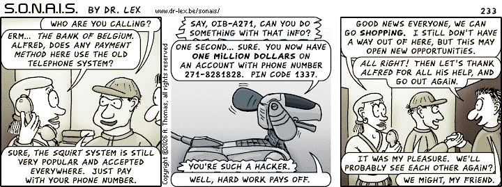 Strip 233. Heidi and OIB-A271 do find a way to manipulate the simulated universe in a limited but very useful way, and thank Alfred for his help.