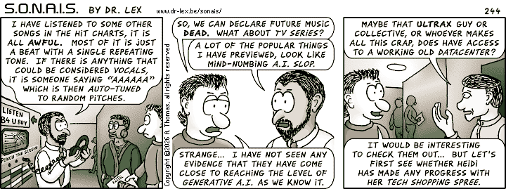 Strip 244. Inside the quantum-powered prediction, the future of audiovisual entertainment looks very bleak.