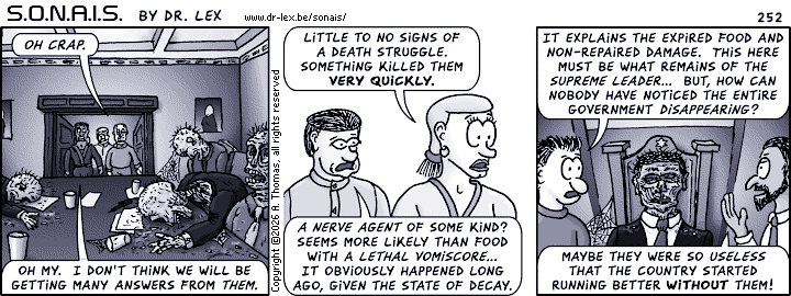 Strip 252. Having found the government, it is obvious they won't be providing any information anytime soon.