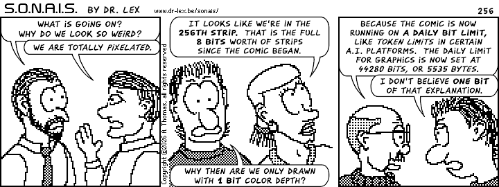 Strip 256. The SONAIS comic seems to have to comply with a newly imposed limitation.