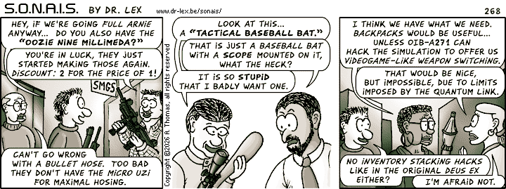 Strip 268. The team continues shopping for both classic and unusual weapons to prepare for invading the Ultrax complex.