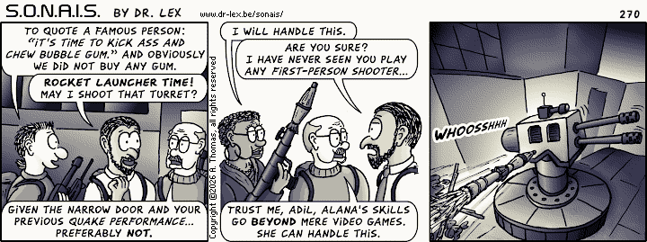 Strip 270. The team prepares to defeat the gun turret defending the Ultrax side entrance.